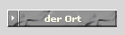 der Ort